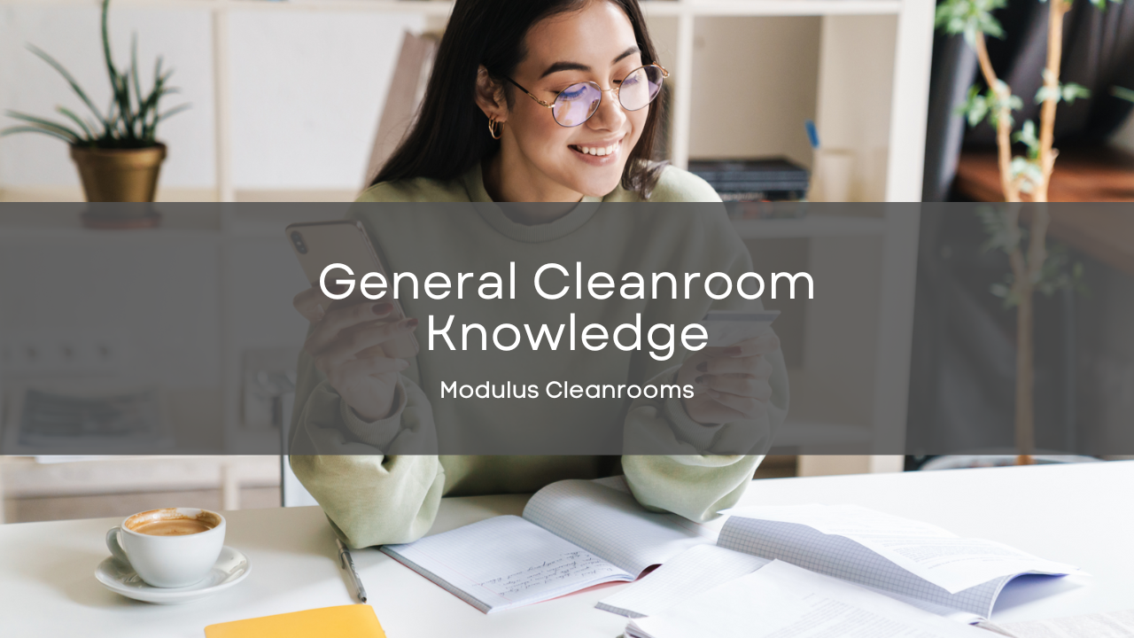 General Cleanroom Knowledge